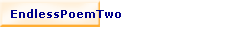 EndlessPoemTwo